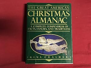 Seller image for THE GREAT AMERICAN CHRISTMAS ALMANAC for sale by Betty Mittendorf /Tiffany Power BKSLINEN