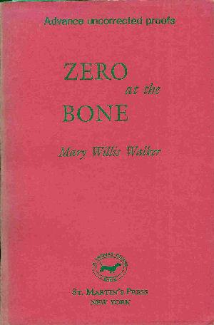 Seller image for Zero At The Bone for sale by Bella Luna Books