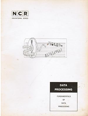 Bild des Verkufers fr NCR - Data Processing: Fundamentals of Data Processing zum Verkauf von Bookshop Baltimore