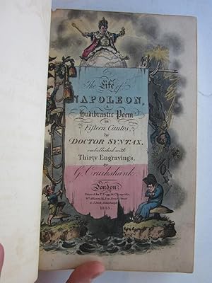 The Life of Napoleon, A Hudibrastic Poem in Fifteen Cantos, by Dr. Syntax: [Combe, William]; ...