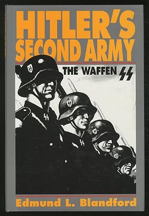 Bild des Verkufers fr Hitler's Second Army: The Waffen zum Verkauf von Between the Covers-Rare Books, Inc. ABAA