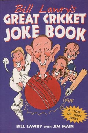 Seller image for BILL LAWRY'S GREAT CRICKET JOKE BOOK for sale by Black Stump Books And Collectables