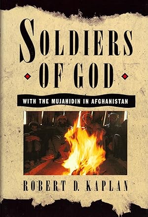 Seller image for SOLDIERS OF GOD ~ With the Mujahidin in Afghanistan for sale by SCENE OF THE CRIME 