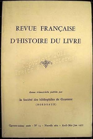 Revue française de l'histoire du livre. N° 23.