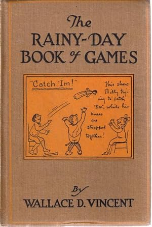 The Rainy-Day Book of Games: Thirty-Eight New Games For Real Boys