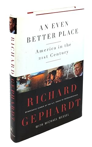 An Even Better Place: America in The 21st Century