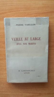 Seller image for VEILLE AU LARGE AVEC NOS MARINS for sale by KEMOLA