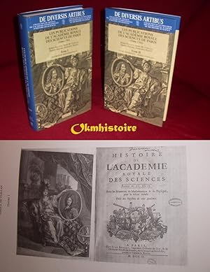 Les Publications de l'Académie Royale des Sciences de Paris . ( 1666 - 1793 ) -------- 2 Volumes ...