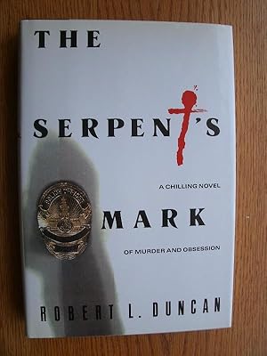 Seller image for The Serpent's Mark for sale by Scene of the Crime, ABAC, IOBA