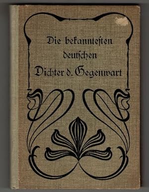 Seller image for Die bekanntesten deutschen Dichter der Gegenwart mit besonderer Bercksichtigung der Novellisten. for sale by Antiquariat Peda