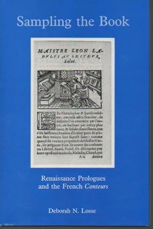Immagine del venditore per Sampling the Book: Renaissance Prologues and the French Conteurs venduto da Bookfeathers, LLC