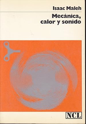 MECANICA CALOR Y SONIDO (Nueva Colecc Labor Serie Naranja Ciencia)