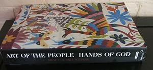 Art of the People, Hands of God - The Collection of the Museo De Arte Popular