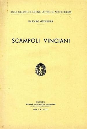 Imagen del vendedor de Scampoli Vinciani. Estratto dagli Atti e Memorie della R. Accademia di Scienze, Lettere ed Arti di Modena, serie V, vol. IV. a la venta por FIRENZELIBRI SRL