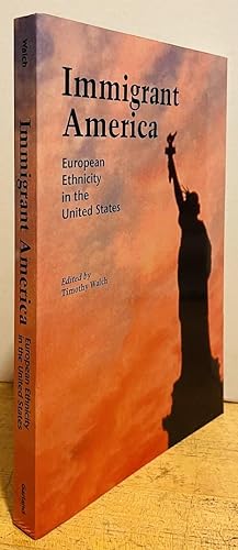 Immagine del venditore per Immigrant America: European Ethnicity in the United States venduto da Nighttown Books