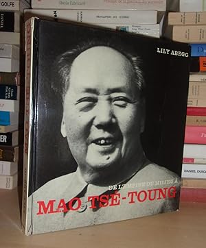 Bild des Verkufers fr DE L'EMPIRE DU MILIEU A MAO TSE-TOUNG zum Verkauf von Planet's books