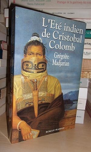 Seller image for L'ETE INDIEN DE CRISTOBAL COLOMB for sale by Planet's books