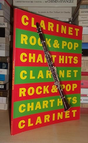 CLARINET ROCK AND POP CHART HIT : Rock And Pop Chart Hits For Clarinet Clarinet
