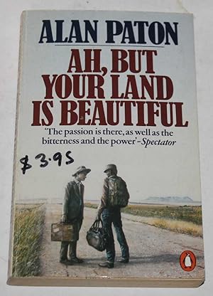 Seller image for Ah, But Your Land is Beautiful for sale by H4o Books