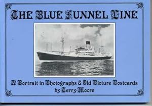 Immagine del venditore per The Blue Funnel Line; A Portrait in Photographs & Old Picture Postcards venduto da Scorpio Books, IOBA