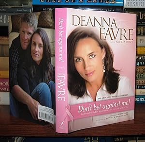 Bild des Verkufers fr DON'T BET AGAINST ME! Beating the Odds Against Breast Cancer and in Life zum Verkauf von Rare Book Cellar