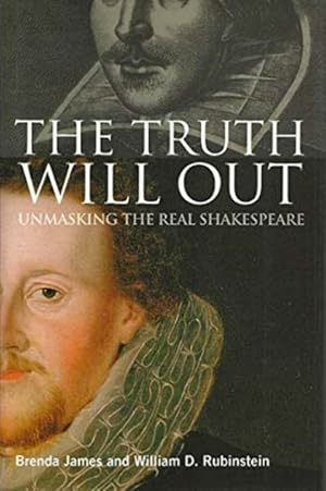 Immagine del venditore per The Truth Will Out: Unmasking the Real Shakespeare venduto da LEFT COAST BOOKS