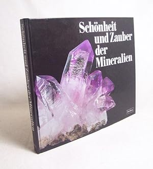 Imagen del vendedor de Schnheit und Zauber der Mineralien/Harry Wilk [Bearb.] ; Olaf Medenbach a la venta por Versandantiquariat Buchegger