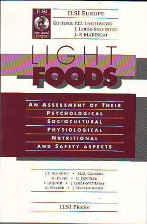 LIGHT FOODS: AN ASSESSMENT OF THEIR PSYCHOLOGICAL, SOCIOCULTURAL, PHYSIOLOGICAL, NUTRITIONAL ANS ...