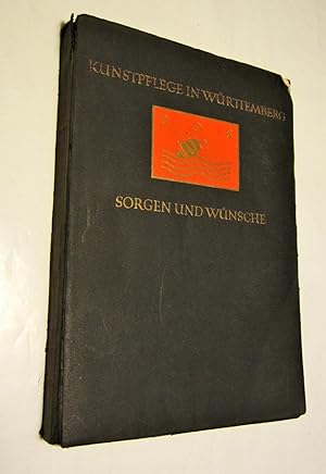 Immagine del venditore per Kunstpflege in Wrttemberg: Sorgen und Wnsche. venduto da Viator Used and Rare Books