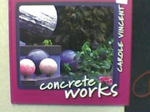 Bild des Verkufers fr Concrete Works zum Verkauf von Redruth Book Shop