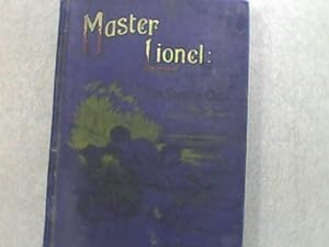 Seller image for Master Lionel 'That Tiresome Child' for sale by Redruth Book Shop