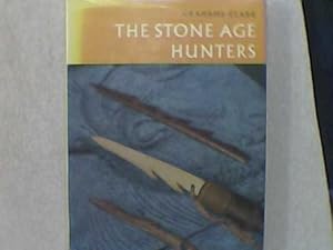 Seller image for The Stone Age Hunters for sale by Redruth Book Shop