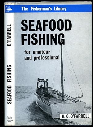 Imagen del vendedor de Seafood Fishing for Amateur and Professional a la venta por Little Stour Books PBFA Member