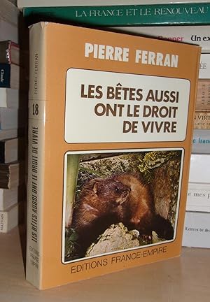 Seller image for LES BETES AUSSI ON LE DROIT DE VIVRE for sale by Planet's books