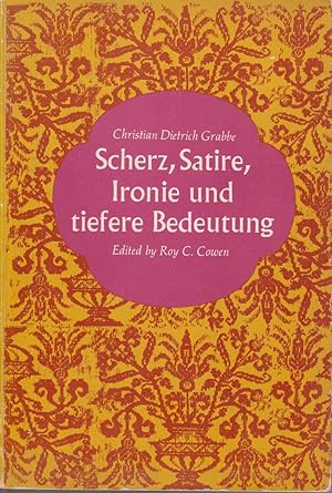 Image du vendeur pour Scherz, Satire, Ironie, Und Tiefere Bedeutung: Ein Lustspiel In Drei Aufugen mis en vente par Jonathan Grobe Books