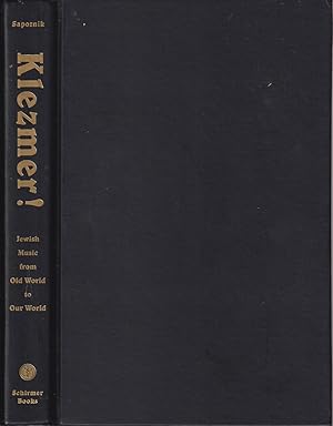 Seller image for Klezmer! Jewish Music From Old World To Our World for sale by Jonathan Grobe Books