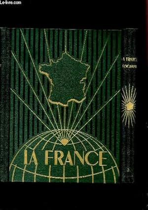 Seller image for La France. Gographie en 2 volumes. for sale by Le-Livre