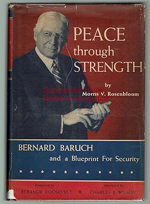 Seller image for Peace Through Strength: Bernard Baruch and a Blueprint for Security for sale by Houle Rare Books/Autographs/ABAA/PADA