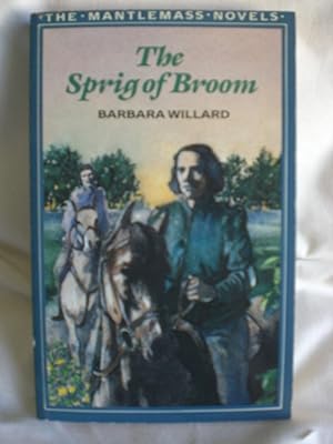 Seller image for The Sprig of Broom for sale by MacKellar Art &  Books