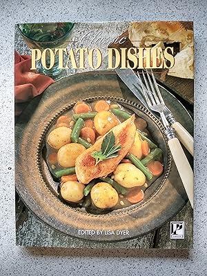 Image du vendeur pour Classic Potato Dishes mis en vente par Shelley's Books