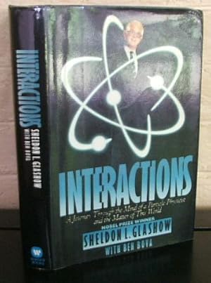 Imagen del vendedor de Interactions: A Journey Through the Mind of a Particle Physicist and the Matter of This World a la venta por The Wild Muse