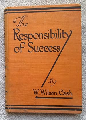 Seller image for The Responsibility of Success for sale by Glenbower Books