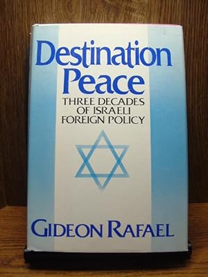 Imagen del vendedor de DESTINATION PEACE: Three decades of Israeli foreign policy : a personal Memoir a la venta por The Book Abyss