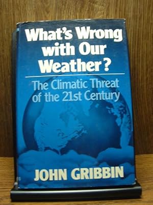 Seller image for WHAT'S WRONG WITH OUR WEATHER? for sale by The Book Abyss