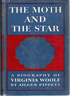 Seller image for The Moth and the Star: A Biography of Virginia Woolf for sale by Dorley House Books, Inc.