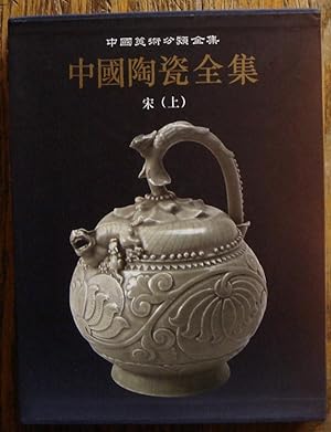 Complete Works of Chinese Ceramics v. 7: Song (Part 1)