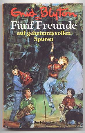 Seller image for FUNF FREUNDE AUF GEHEIMNISVOLLEN SPUREN. (FIVE RUN AWAY TOGETHER.) for sale by Capricorn Books