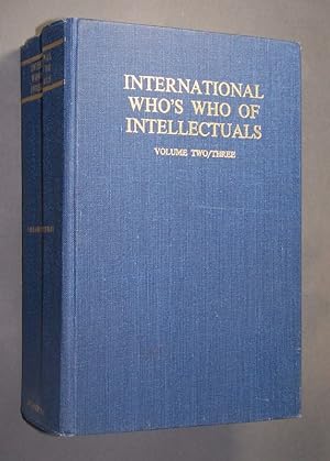 The international who's who of Intellectuals. Volume Two/Three. International Biographical Centre...