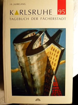 Bild des Verkufers fr Tagebuch der Fcherstadt - Karlsruhe im Rckblick 1995 zum Verkauf von Herr Klaus Dieter Boettcher