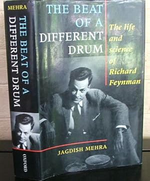 Seller image for The Beat of a Different Drum: The Life and Science of Richard Feynman for sale by The Wild Muse